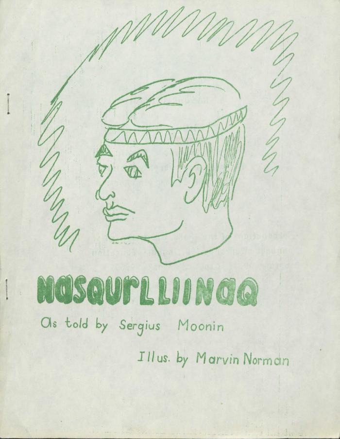 Nasqurlliinaq, "Only the Head"