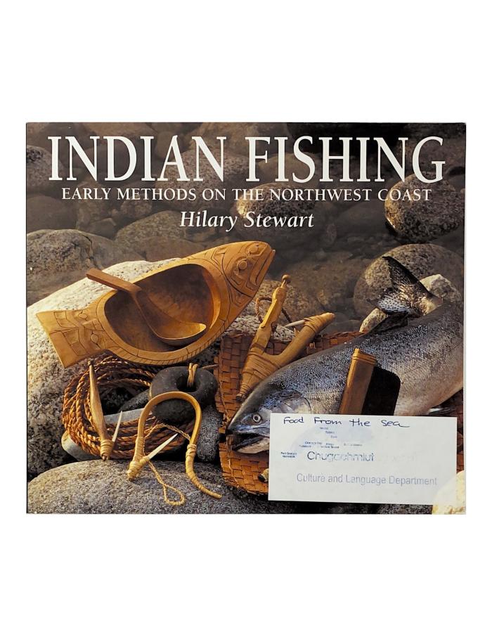 Indian Fishing: Early Methods on the Northwest Coast