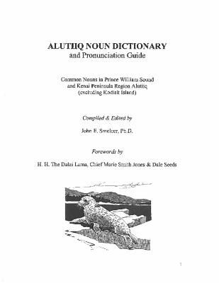 Alutiiq Noun Dictionary and Pronunciation Guide