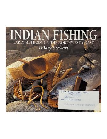 Indian Fishing: Early Methods on the Northwest Coast